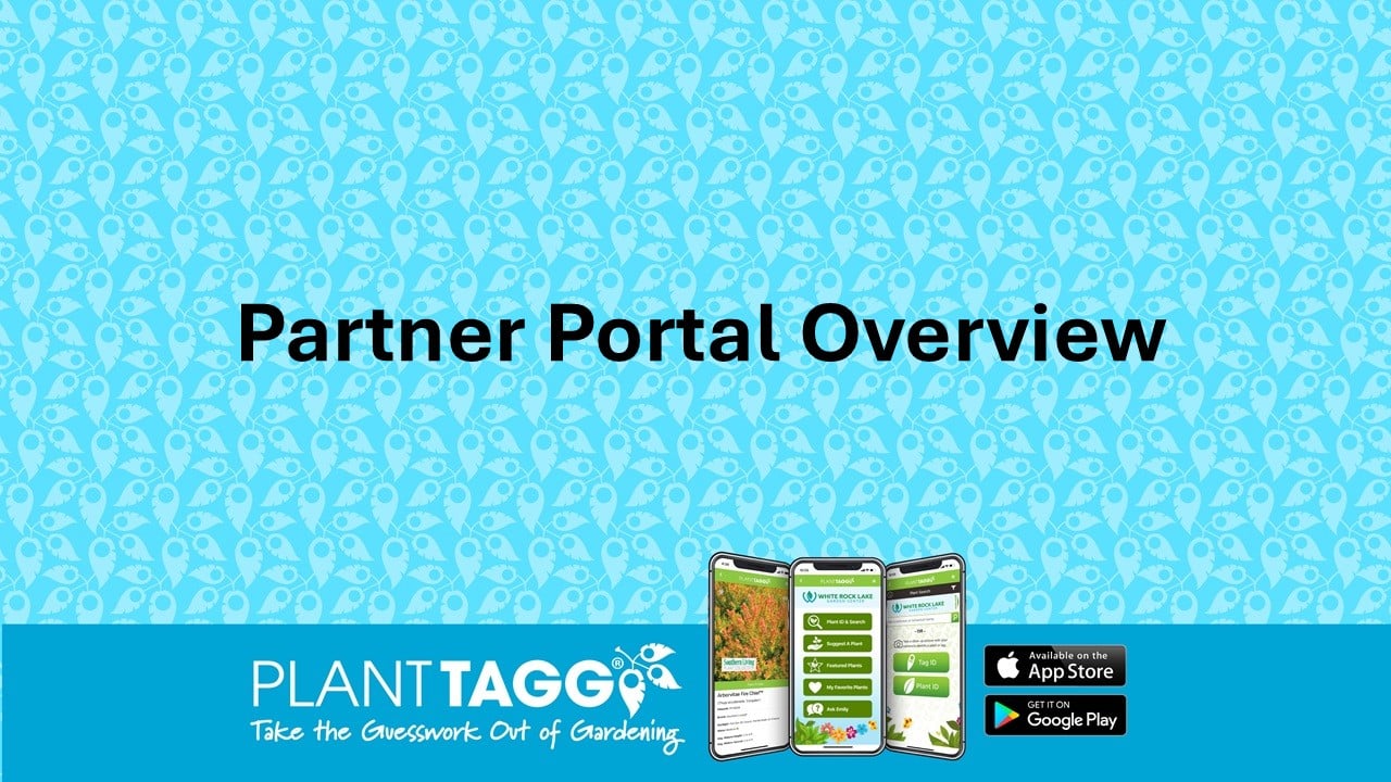PlantTAGG Partner Portal Overview